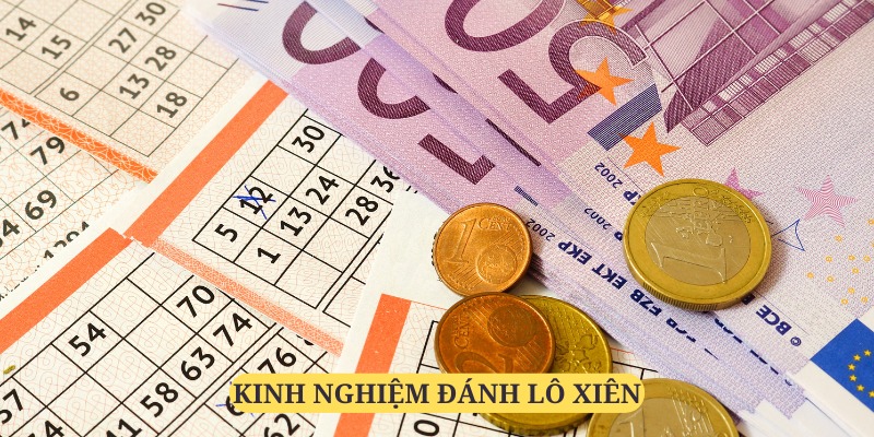 Bỏ túi những kinh nghiệm đánh lô xiên đẳng cấp từ các chuyên gia 69VN