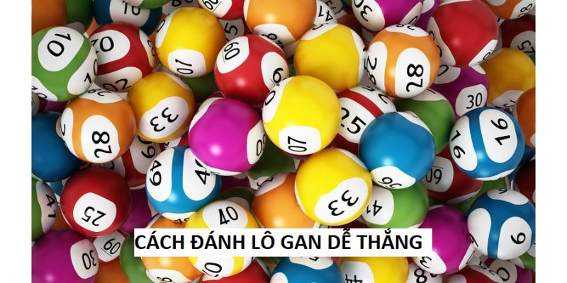 Cách nào để thống kê soi cầu lô gan một cách chính xác nhất